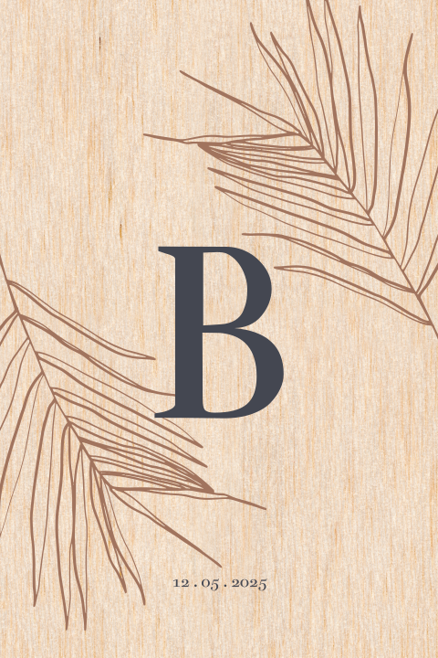 Echt houten geboortekaartje met palmtakjes en letter