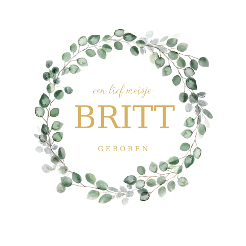 Botanisch geboortekaartje voor meisje met bladerkrans en goud